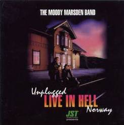 The Moody Marsden Band : Live in Hell